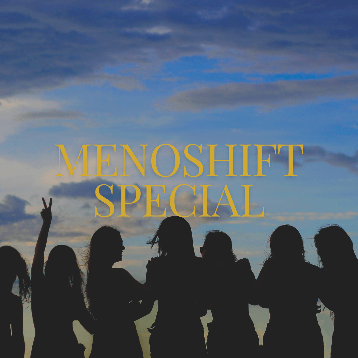 Menoshift Special